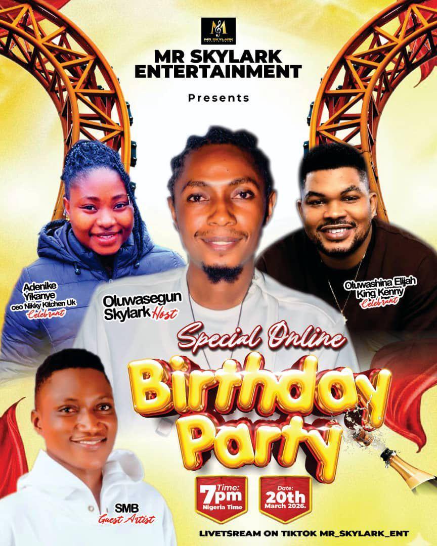Special Online Birthday Party flyer, hosted by Oluwasegun Skylark
